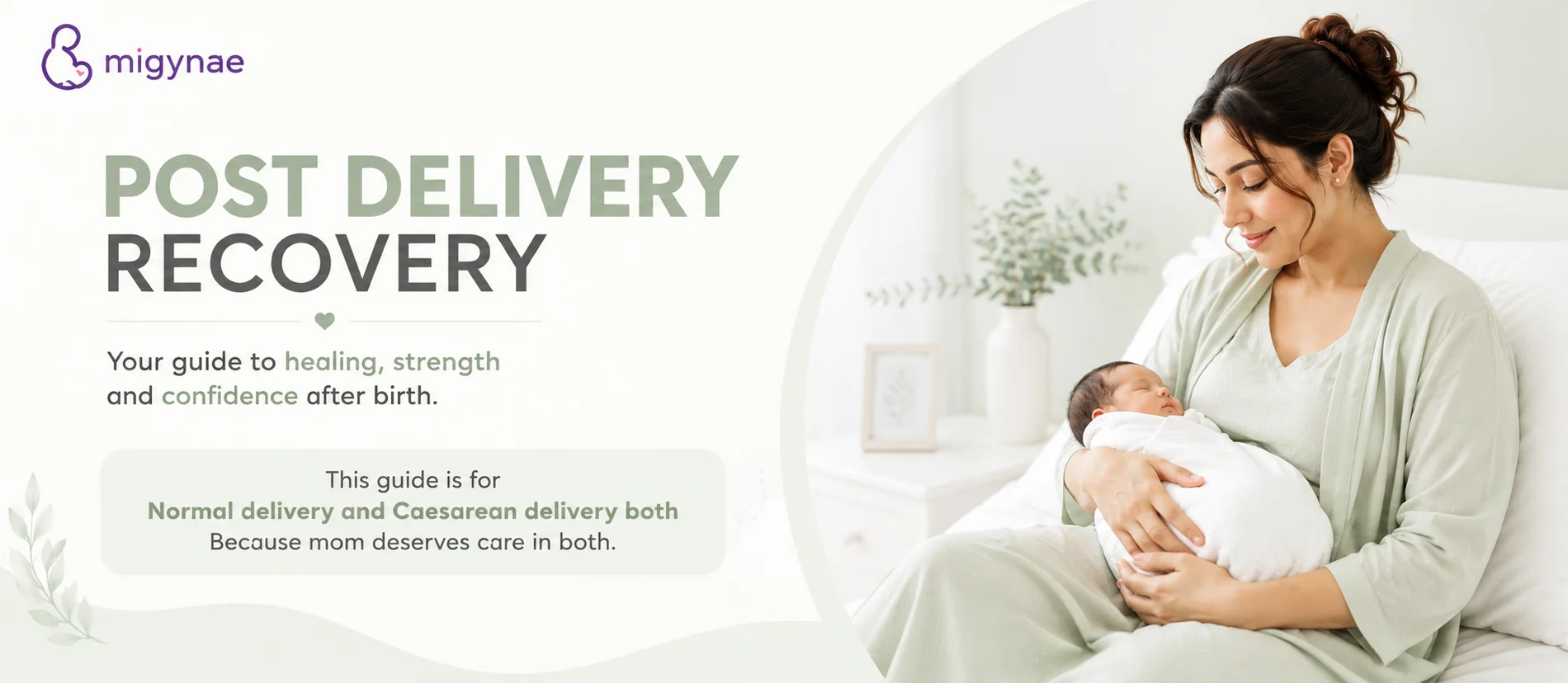 Post delivery recovery guide — healing, strength and confidence after normal or caesarean birth | MiGynae